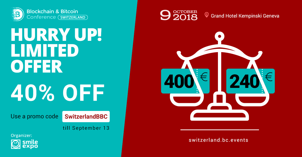 Ваш шанс получить скидку в 40% на билеты на Blockchain & Bitcoin Conference Switzerland