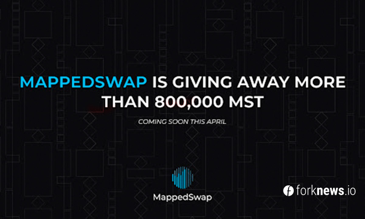 В рамках раздачи токенов MappedSwap раздадут больше 800,000 MST
